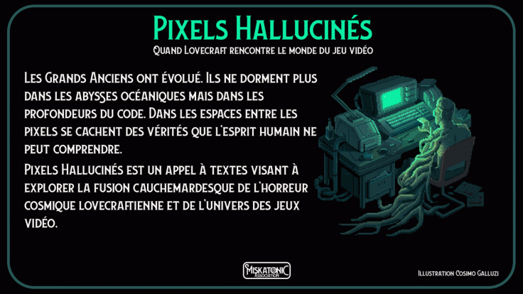 Appel à texte Pixel Hallucinés Lovecraft Campus Miskatonic ActuSF