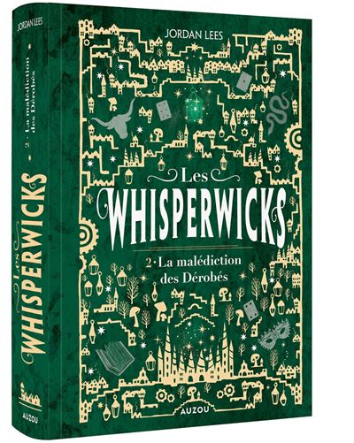 Les Whisperwicks Tome 2 La Malédiction des Dérobés Jordan Lees Auzou