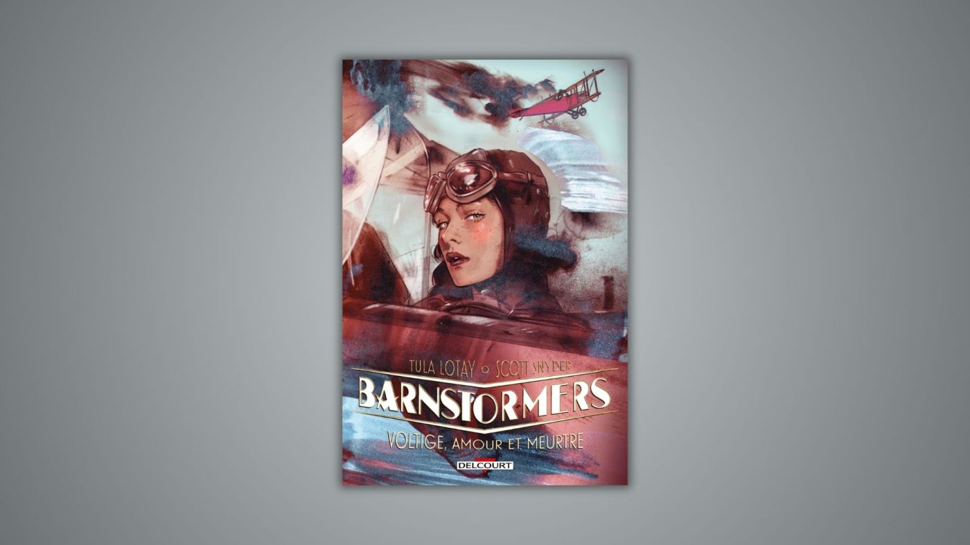 Barnstormers, Tula Lotay, Scott Snyder