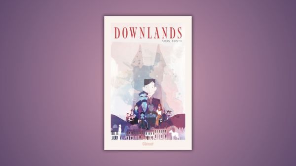 Downlands, Norm Konyu, Glénat