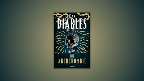 Les Diables, Joe Abercrombie, Bragelonne
