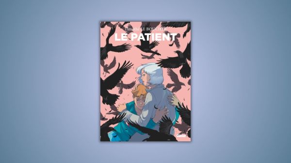 Le Patient, Glénat, Timothé Le Boucher