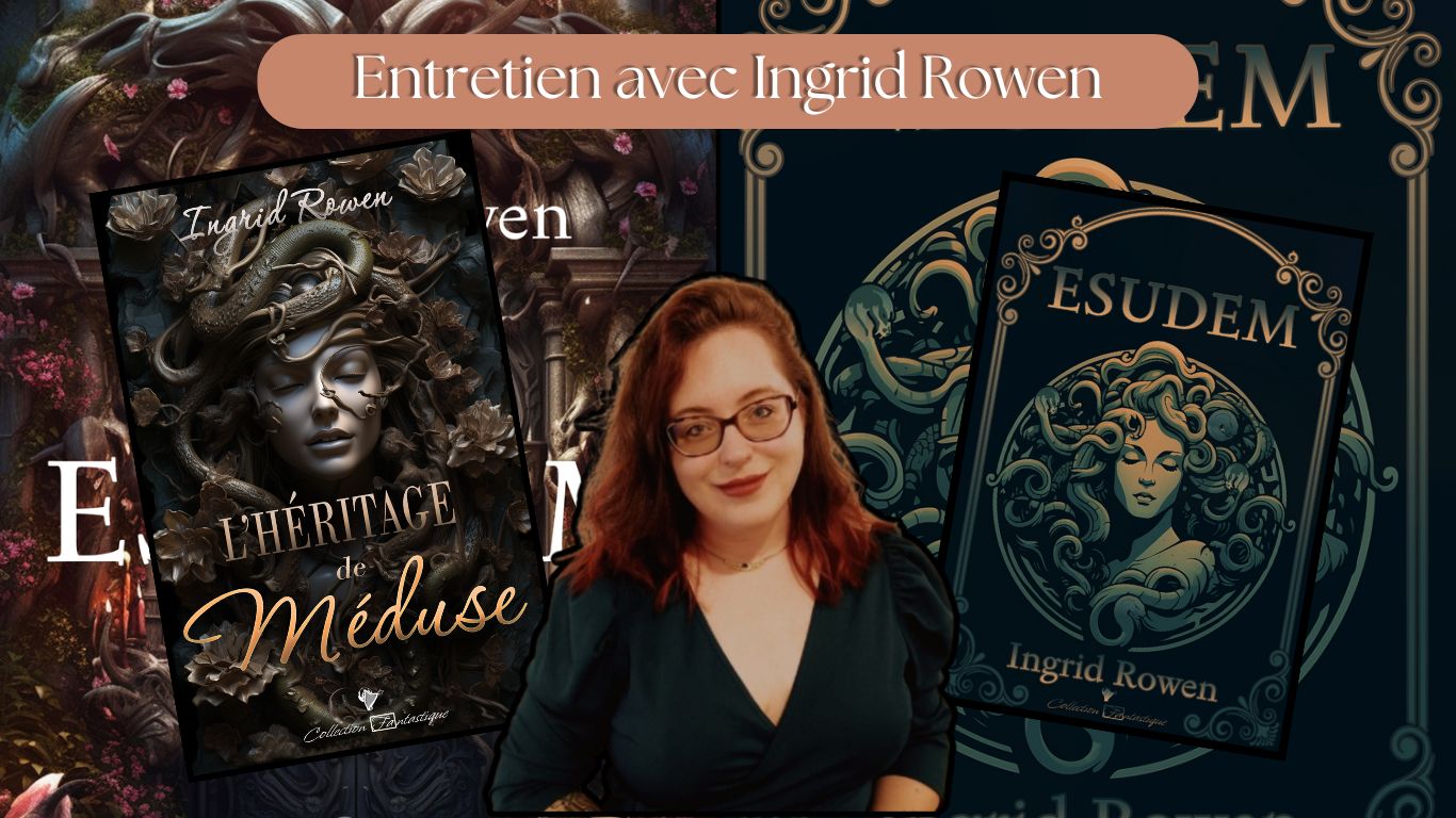 Entretien - Ingrid Rowen - Les Mille Mondes