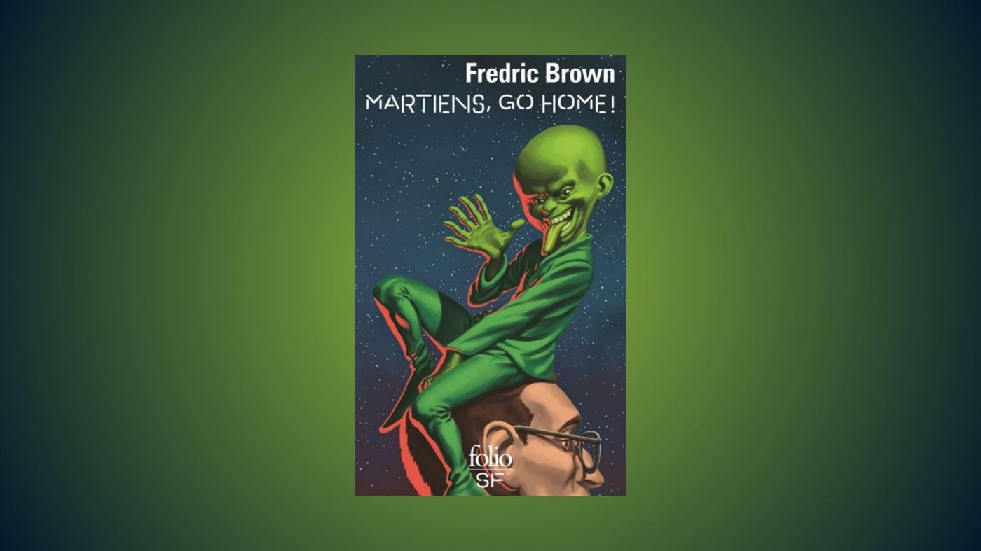 Martien Go Home ! Fredric Brown Folio SF