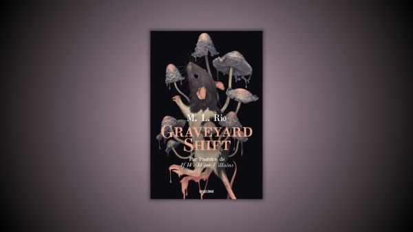 graveyard shift M. L. Rio