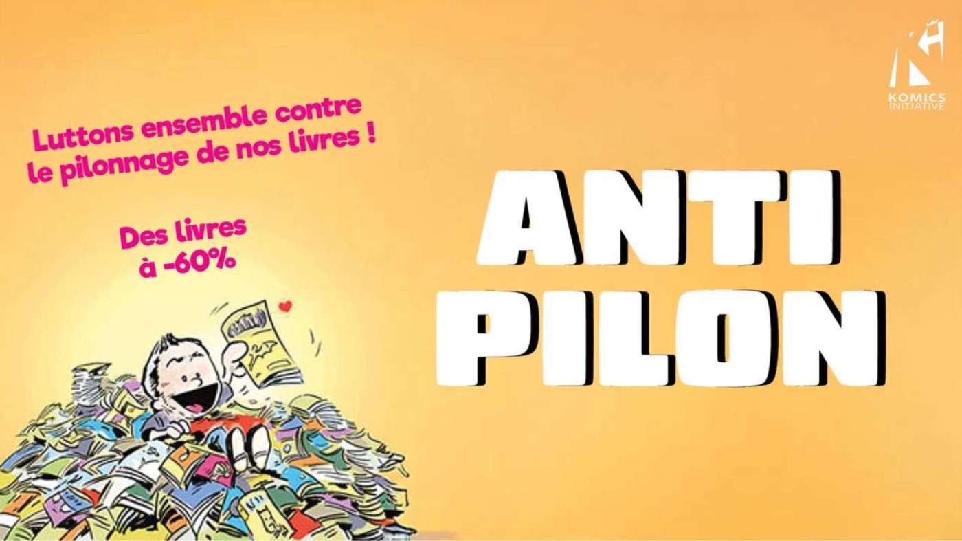 Komics Initiative, opération anti pilon