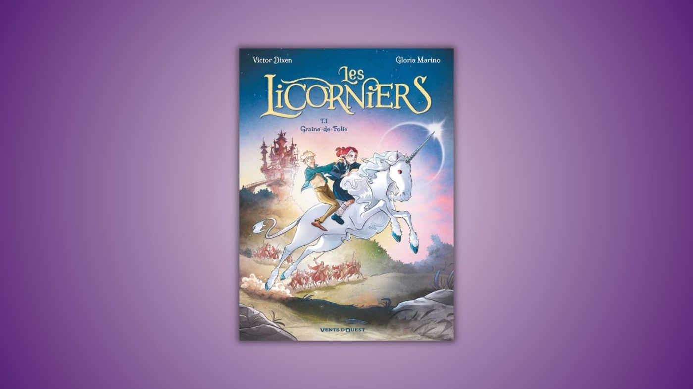 Les Licorniers, Victor Dixen, Glénat