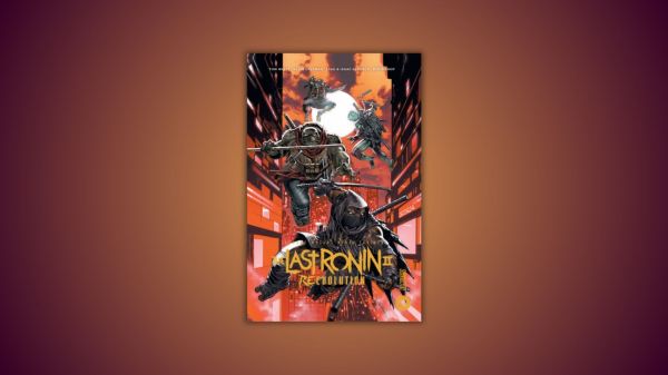 TMNT The Last Ronin II re-evolution