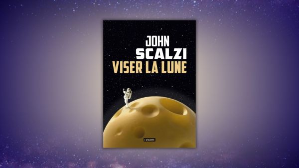 Viser la lune, John Scalzi