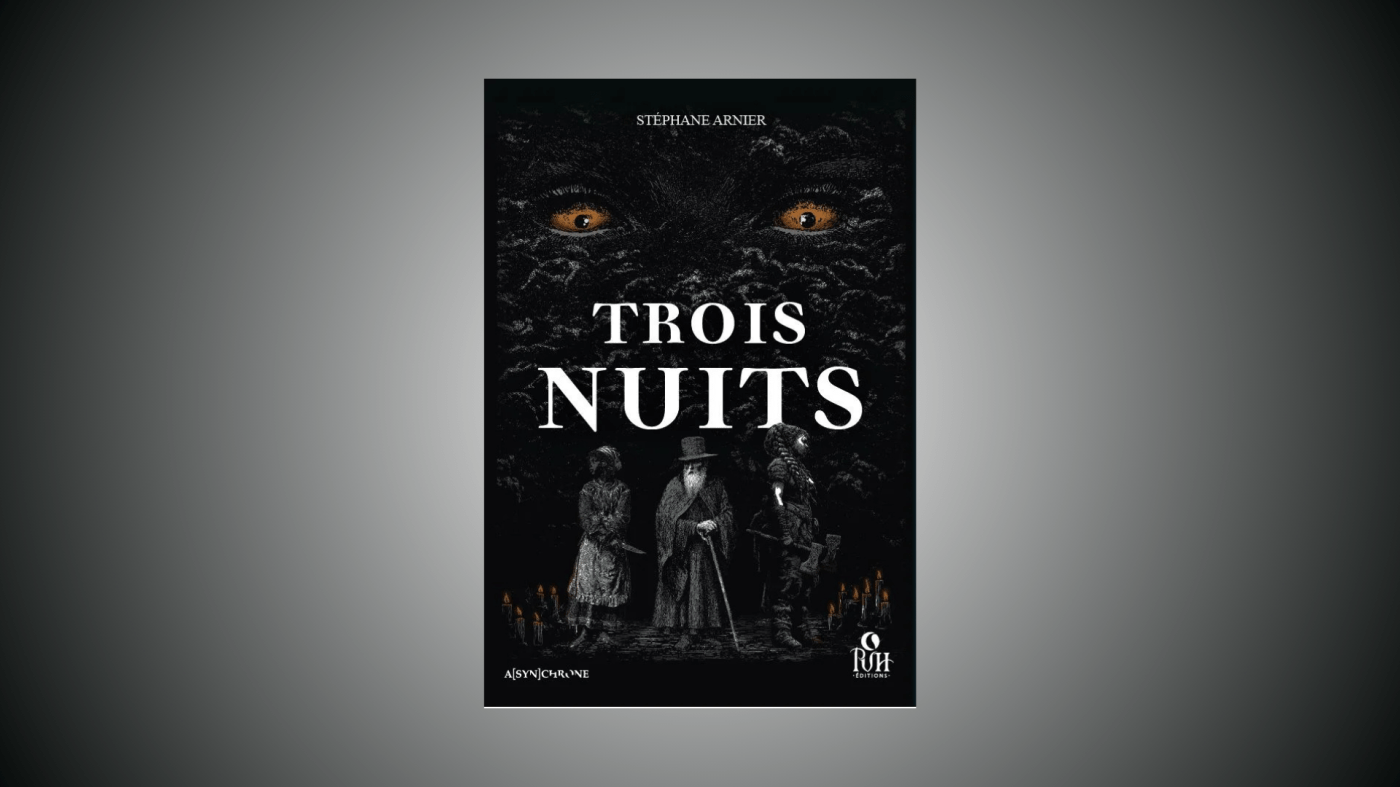 Trois nuits, Stéphane Arnier, PVH édtions, Collection Asynchrone
