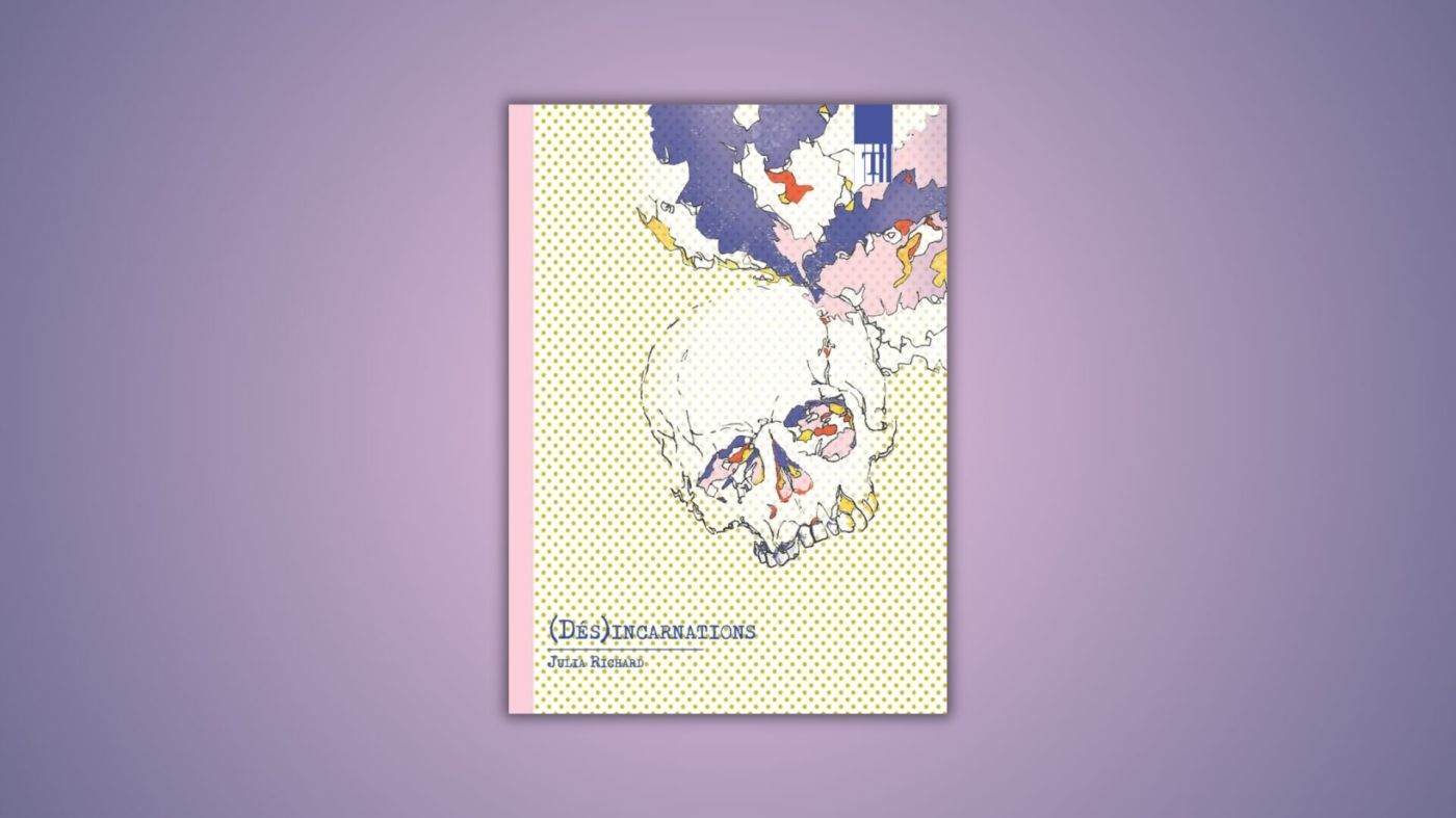 Désincarnation julia richard