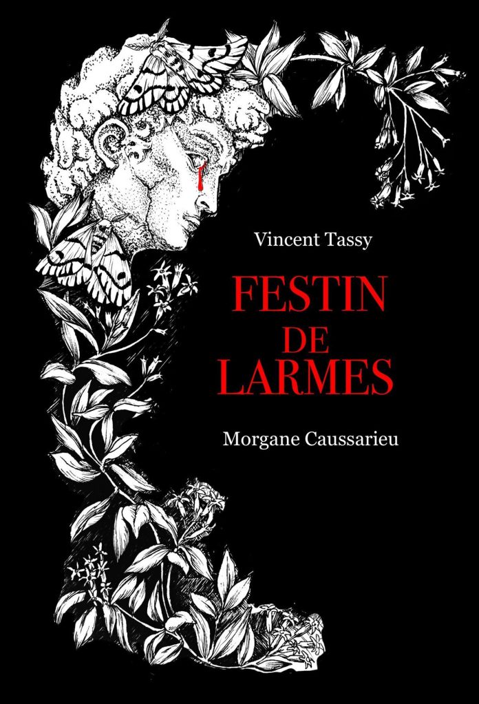 Festin de larmes-Vincent Tassy-Morgane Caussarieu