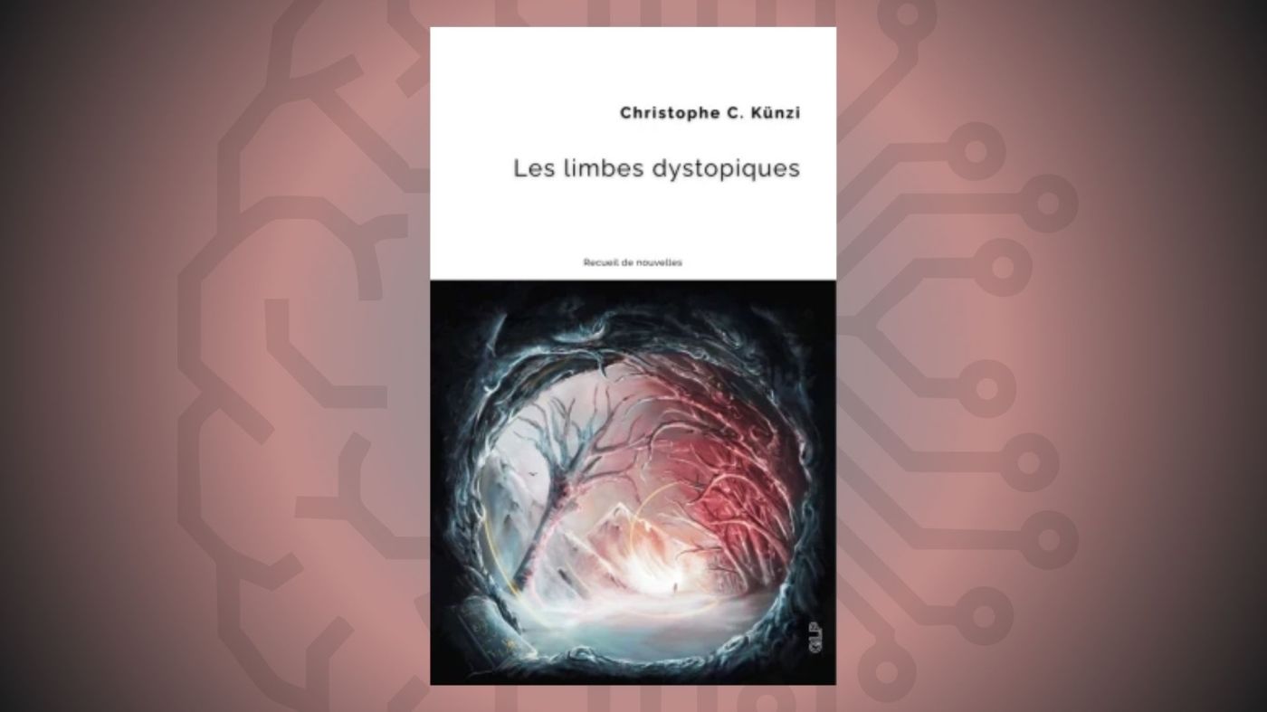 les limbes dystopiques - Künzi