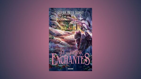 l ile aux jardins enchantés