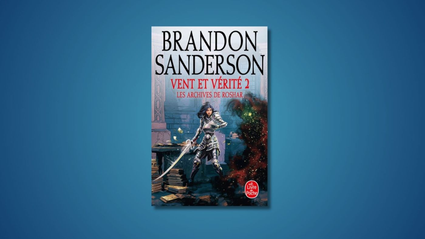 Les Archives de Roshar - Vent et vérité 2 - Brandon Sanderson - Les Mille Mondes