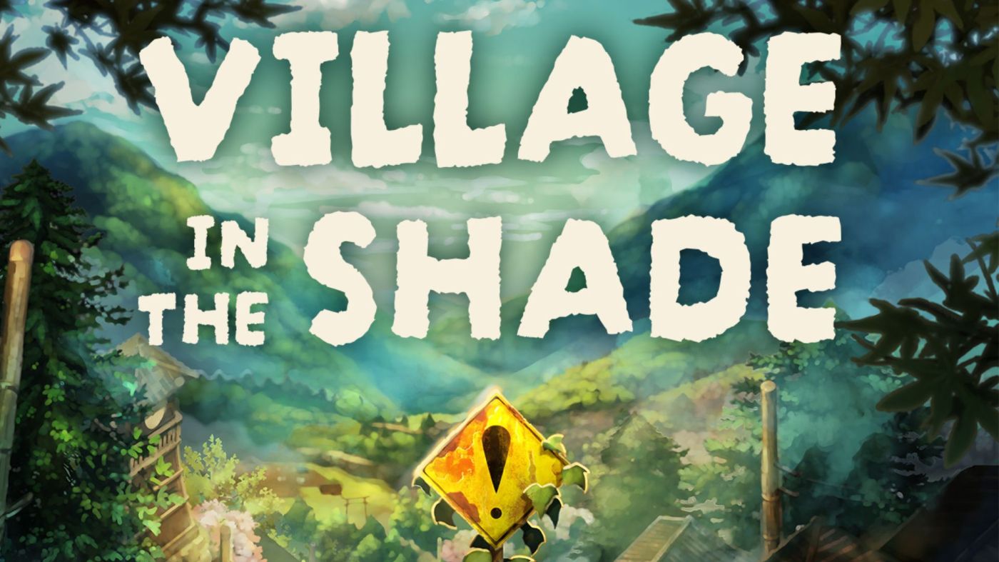 village in the shade