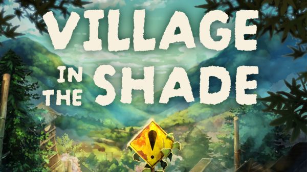 village in the shade