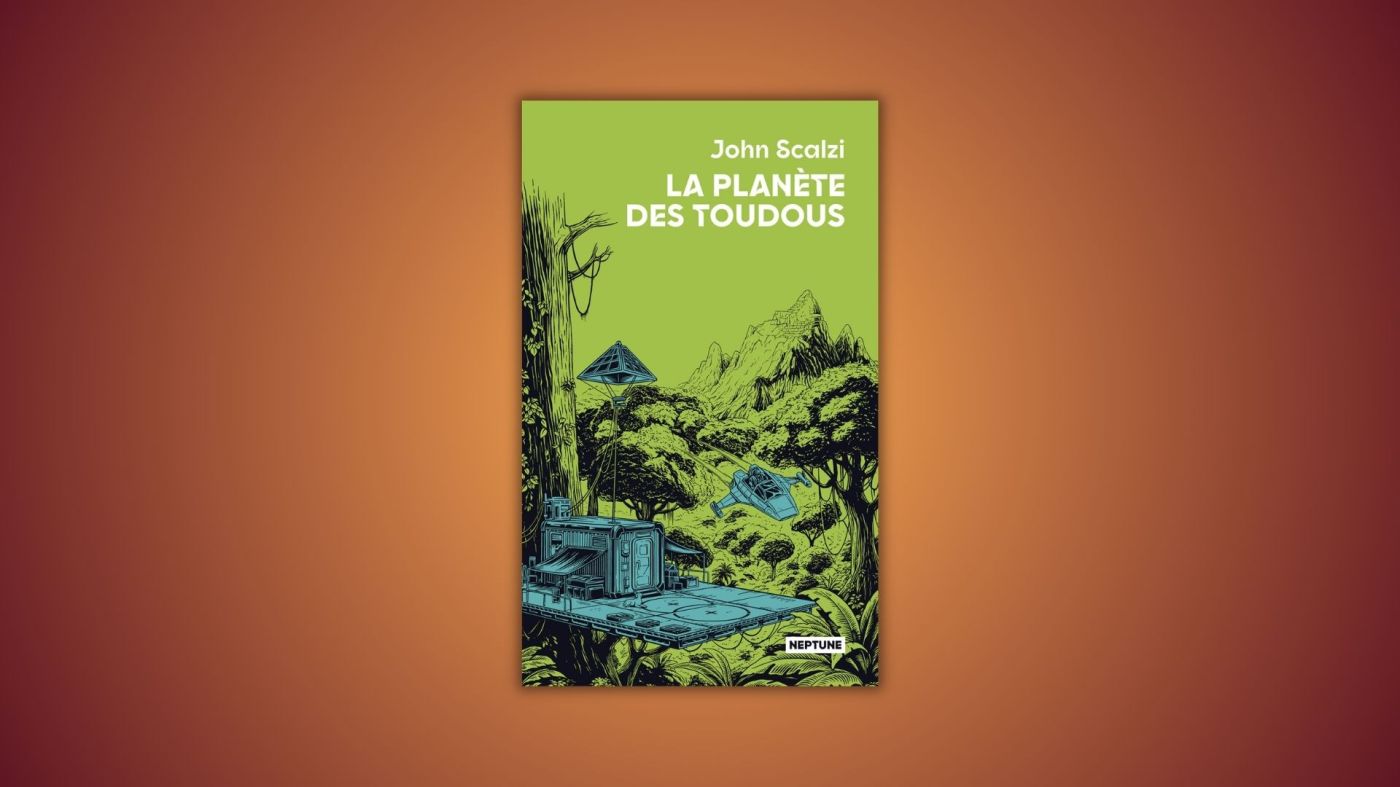 La Planète des Toudous - John Scalzi - L'atalante