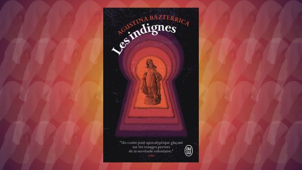 Les Indignes - Bazterrica