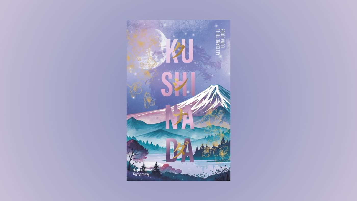 Kushinada, Luna Joice, Alexiane Thill, Hugo New Romance