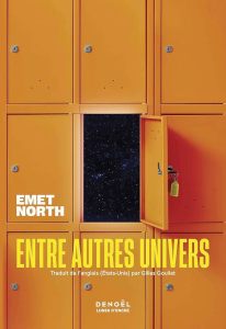 Entre autres univers Emet North